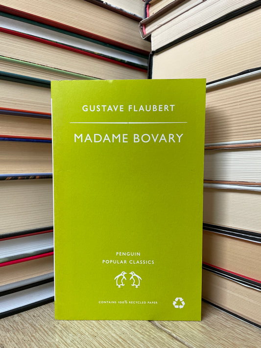 Gustave Flaubert - Madame Bovary