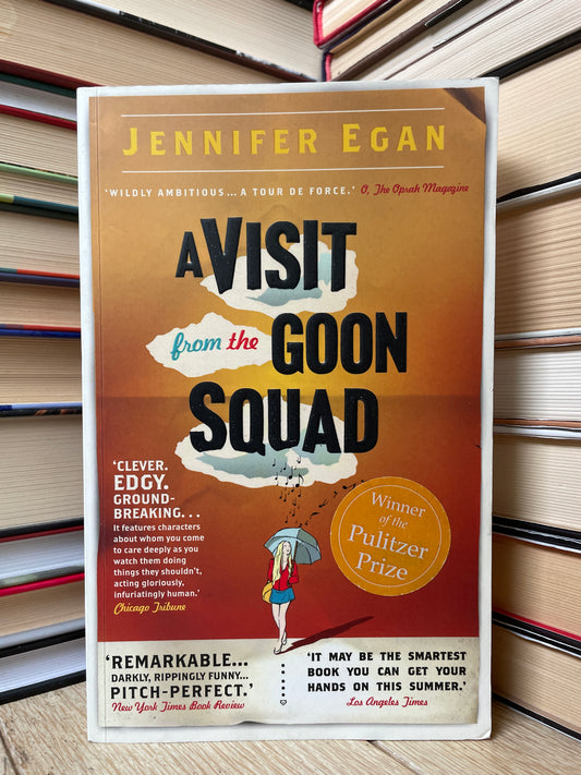 Jennifer Egan - A Visit from the Goon Squad