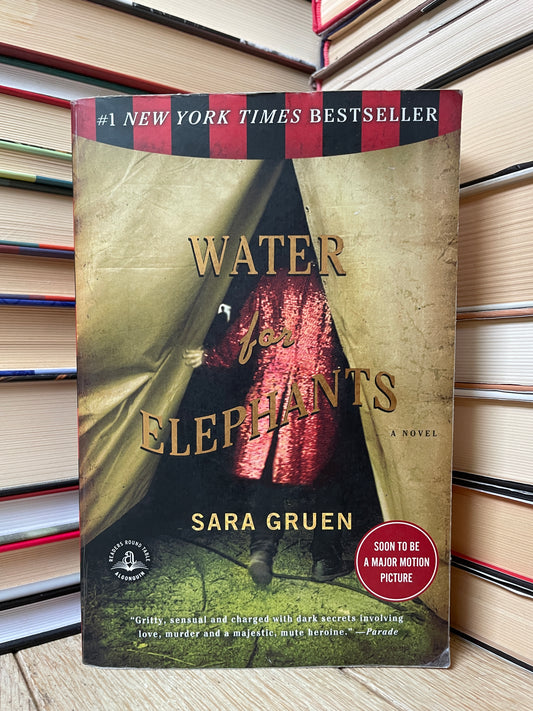 Sarah Gruen - Water for Elephants