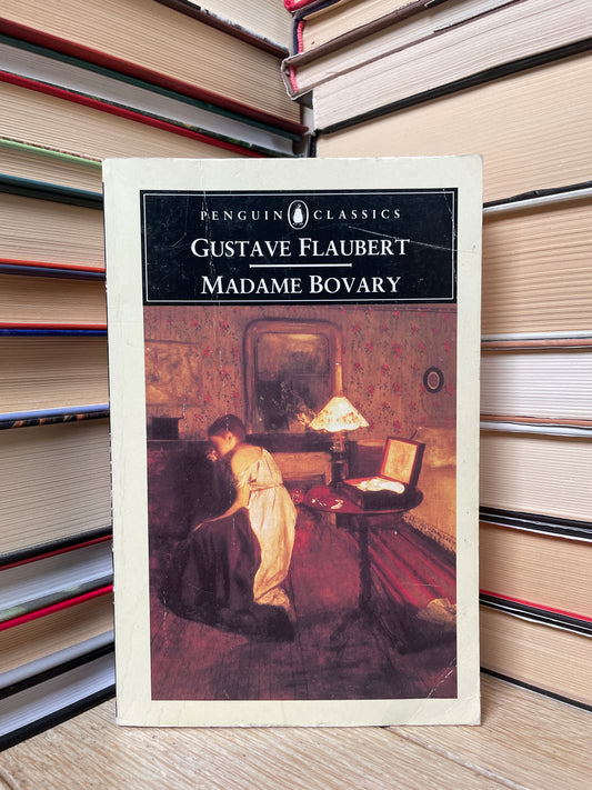 Gustave Flaubert - Madame Bovary