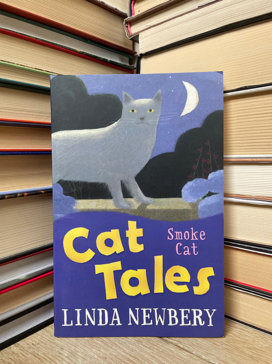 Linda Newbery - Cat Tales. Smoke Cat