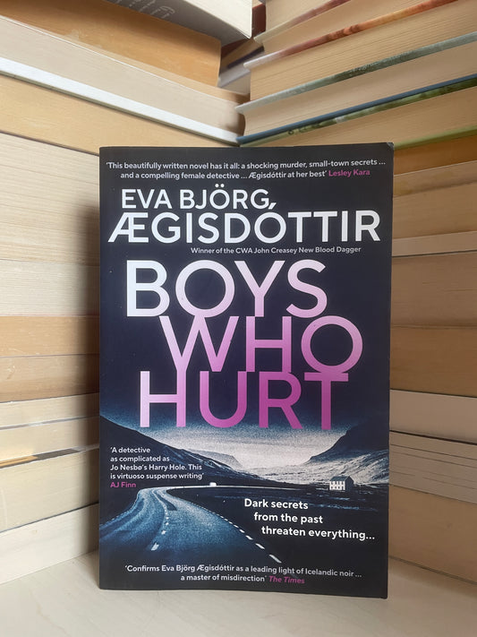 Eva Bjorg Aegisdottir - Boys Who Hurt