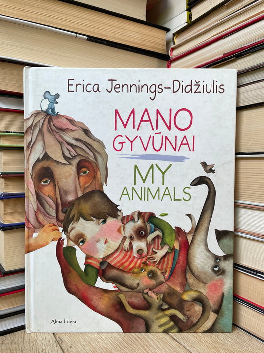 Erica Jennings-Didžiulis - ,,Mano gyvūnai. My Animals"