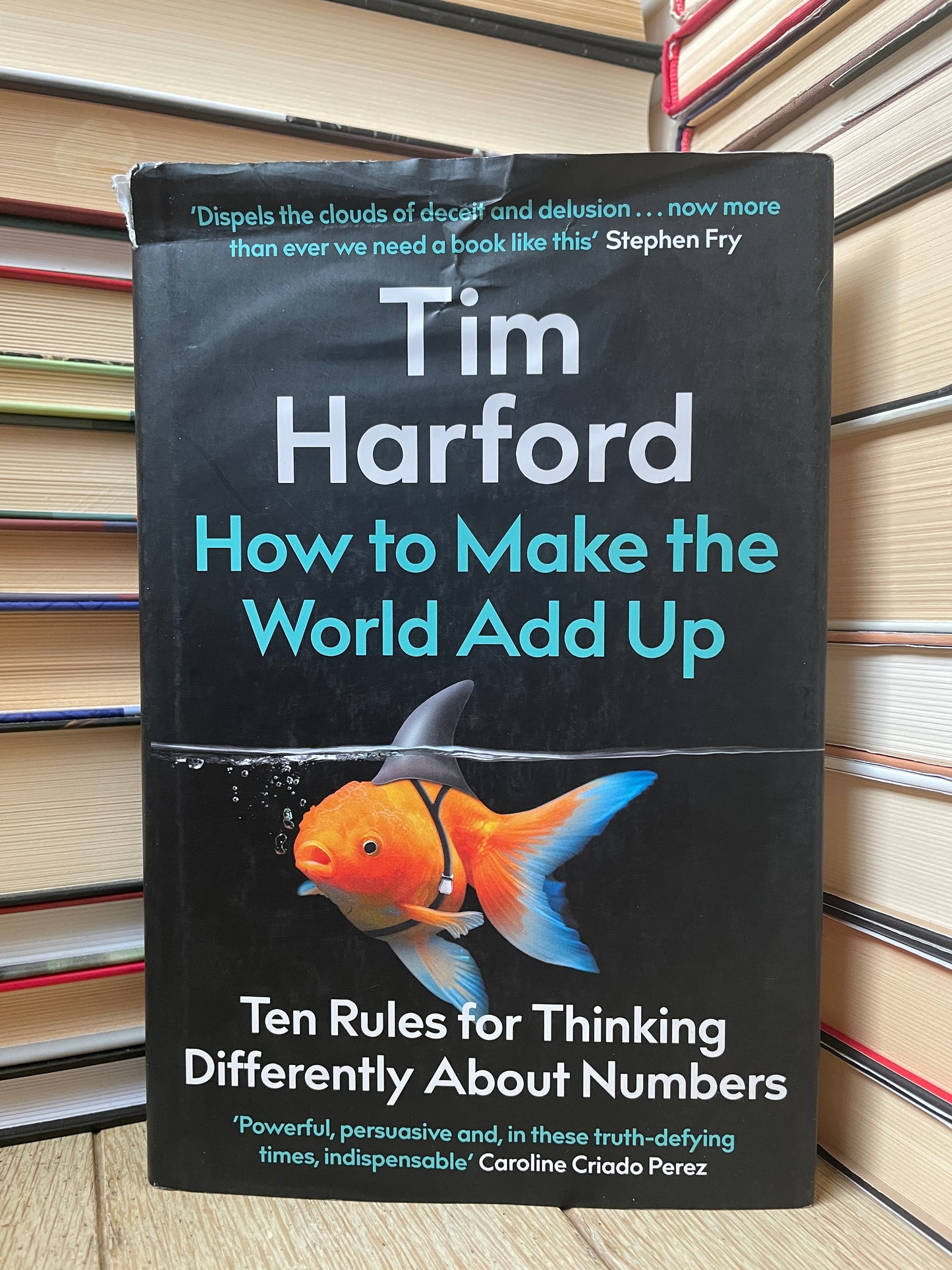 Tim Harford - How to Make the World Add Up