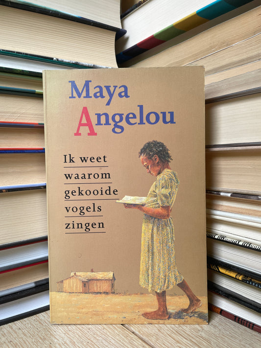 Maya Angelou - Ik weet waarom gekooide vogels zingen (olandų)