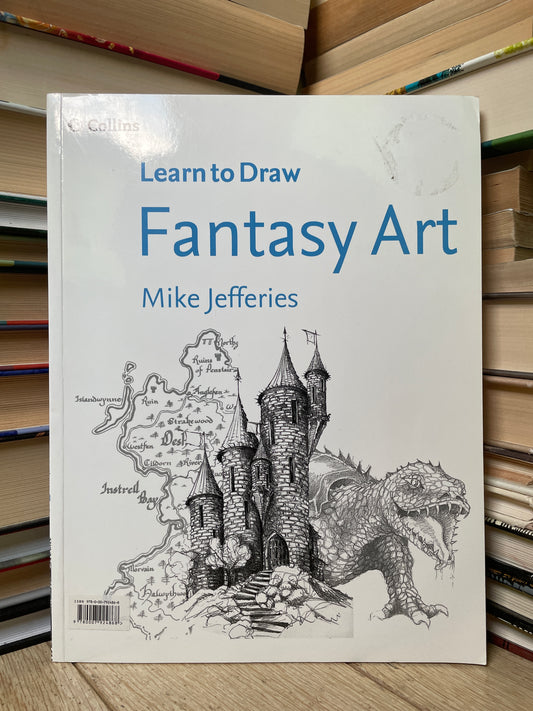 Mike Jefferies - Learn to Draw Fantasy Art