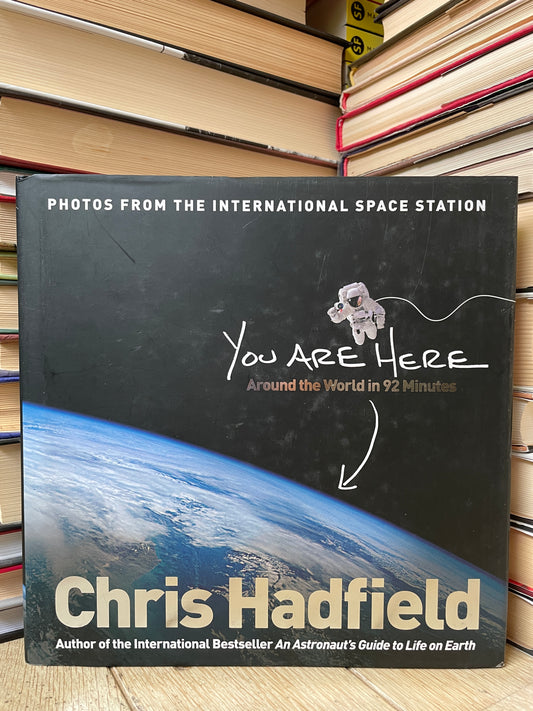 Chris Hadfield - You Are Here