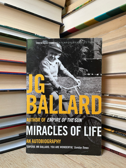 J. G. Ballard - Miracles of Life