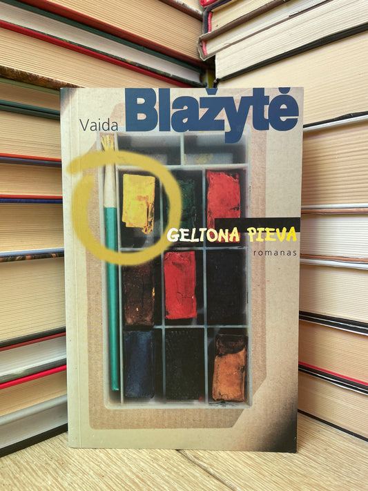 Vaida Blažytė - ,,Geltona pieva"