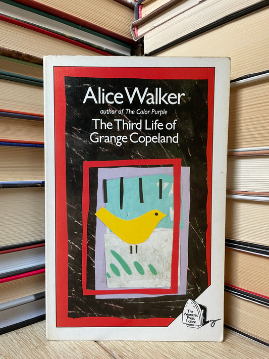 Alice Walker - The Third Life of Grange Copeland