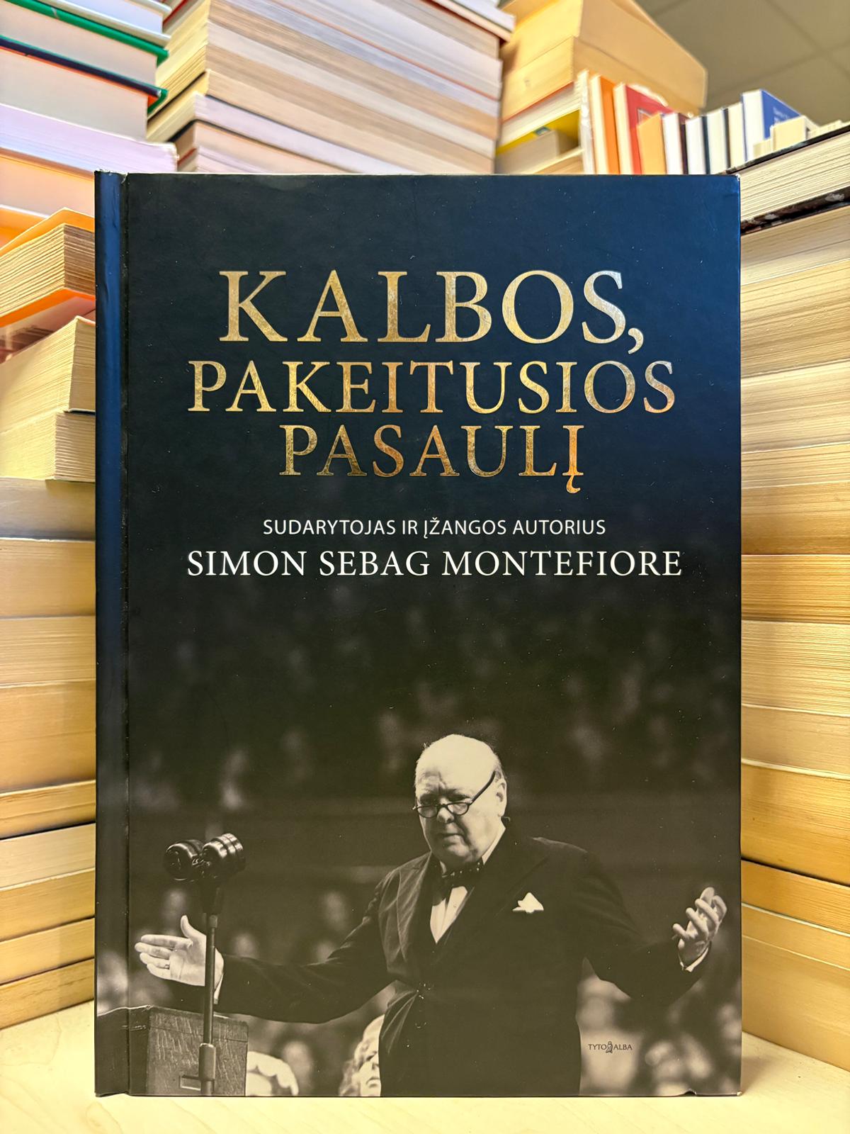 Simon Sebag Montefiore - ,,Kalbos, pakeitusios pasaulį"