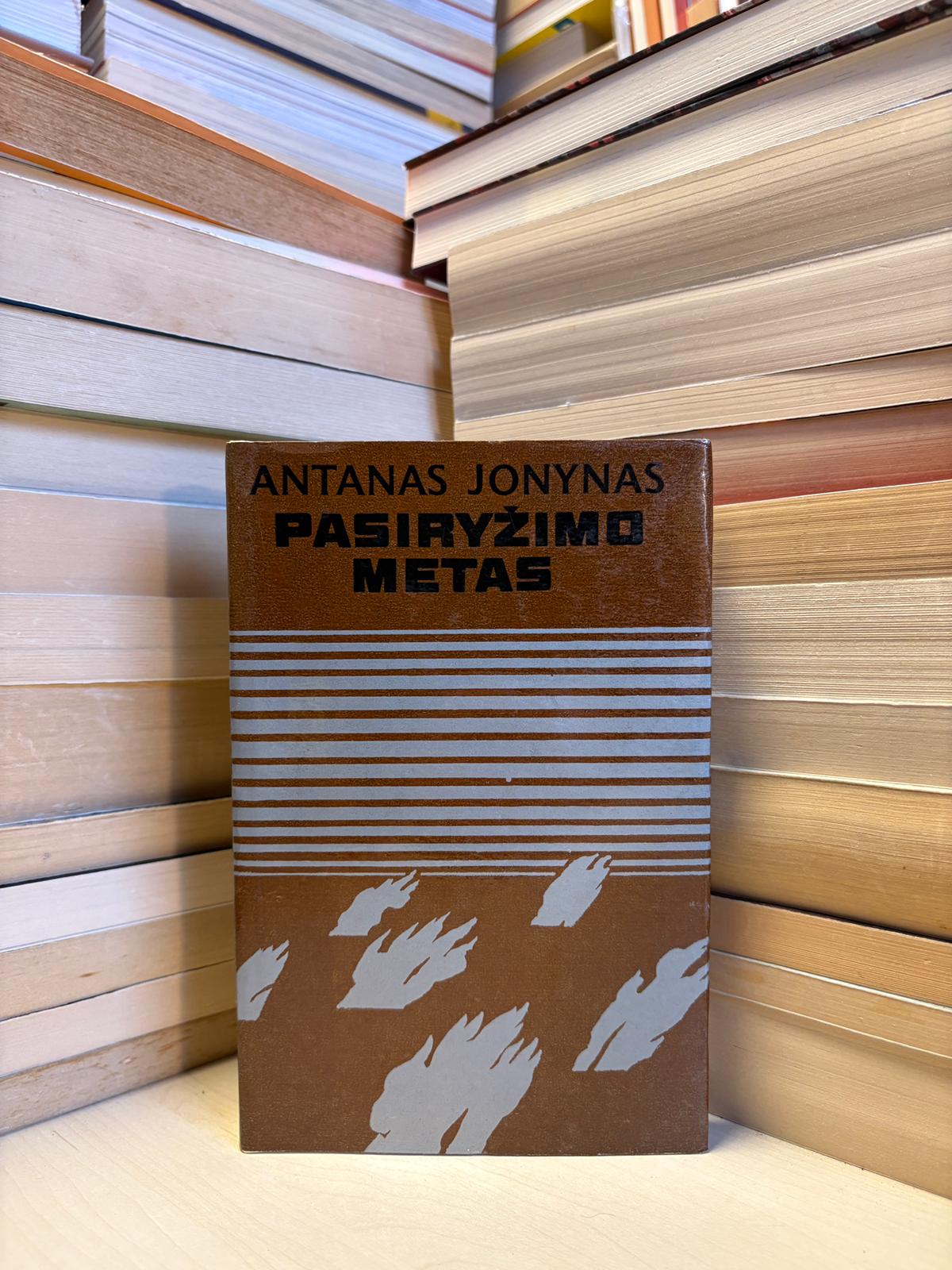 Antanas Jonynas - ,,Pasiryžimo metas"