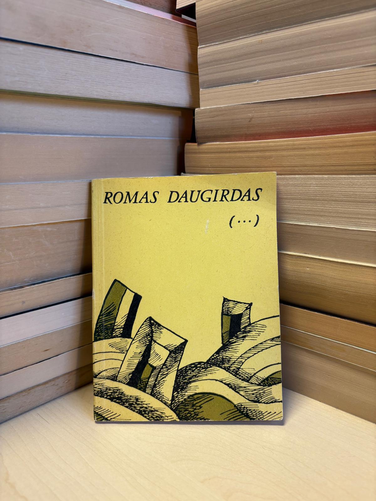 Romas Daugirdas - ,,(...)"