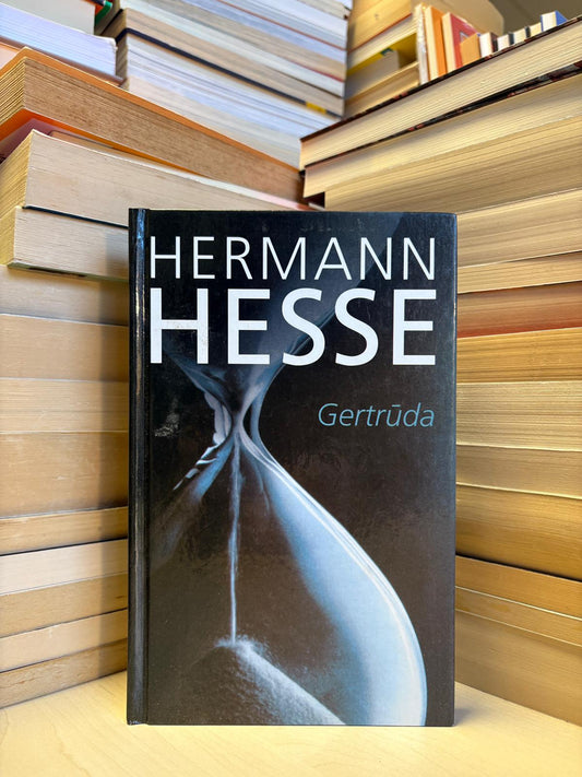 Hermann Hesse - ,,Gertrūda"