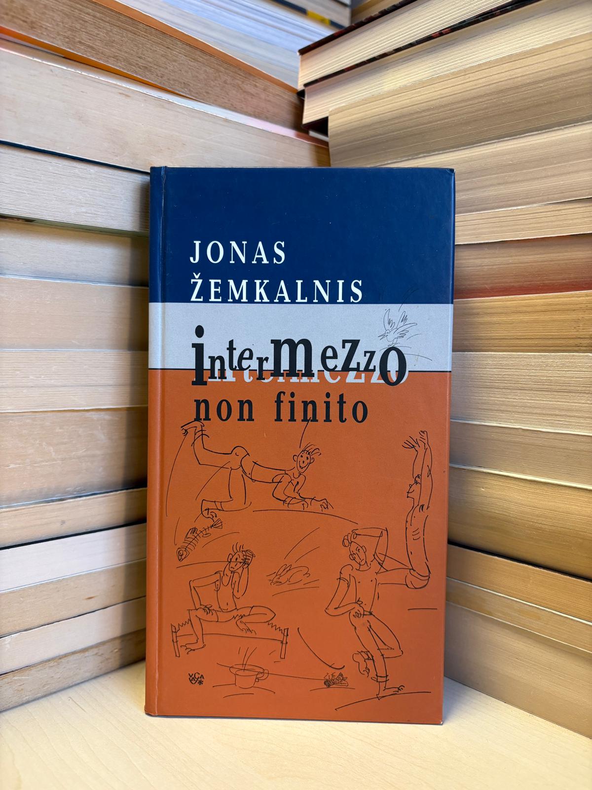 Jonas Žemkalnis - ,,Intermezzo non finito"