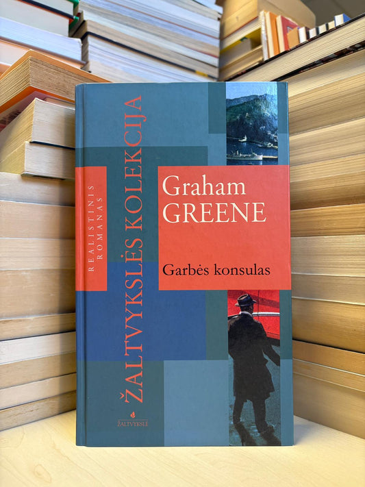 Graham Greene - ,,Garbės konsulas"