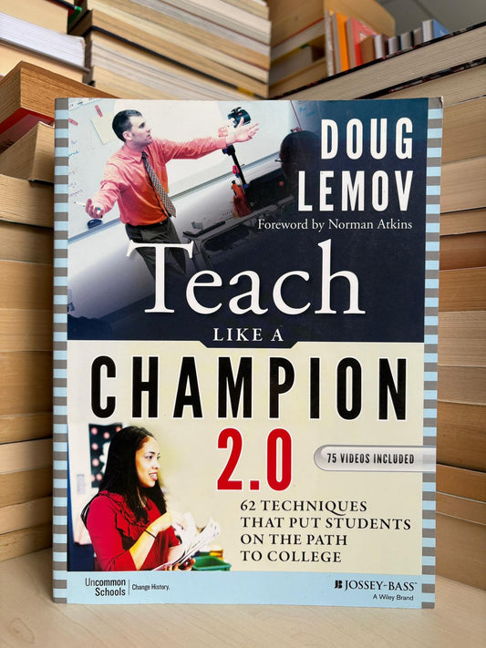 Doug Lemov - Teach Like a Champion 2.0