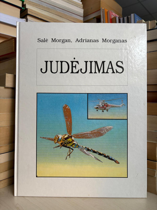 Sale Morgan, Adrianas Morganas - ,,Judėjimas"