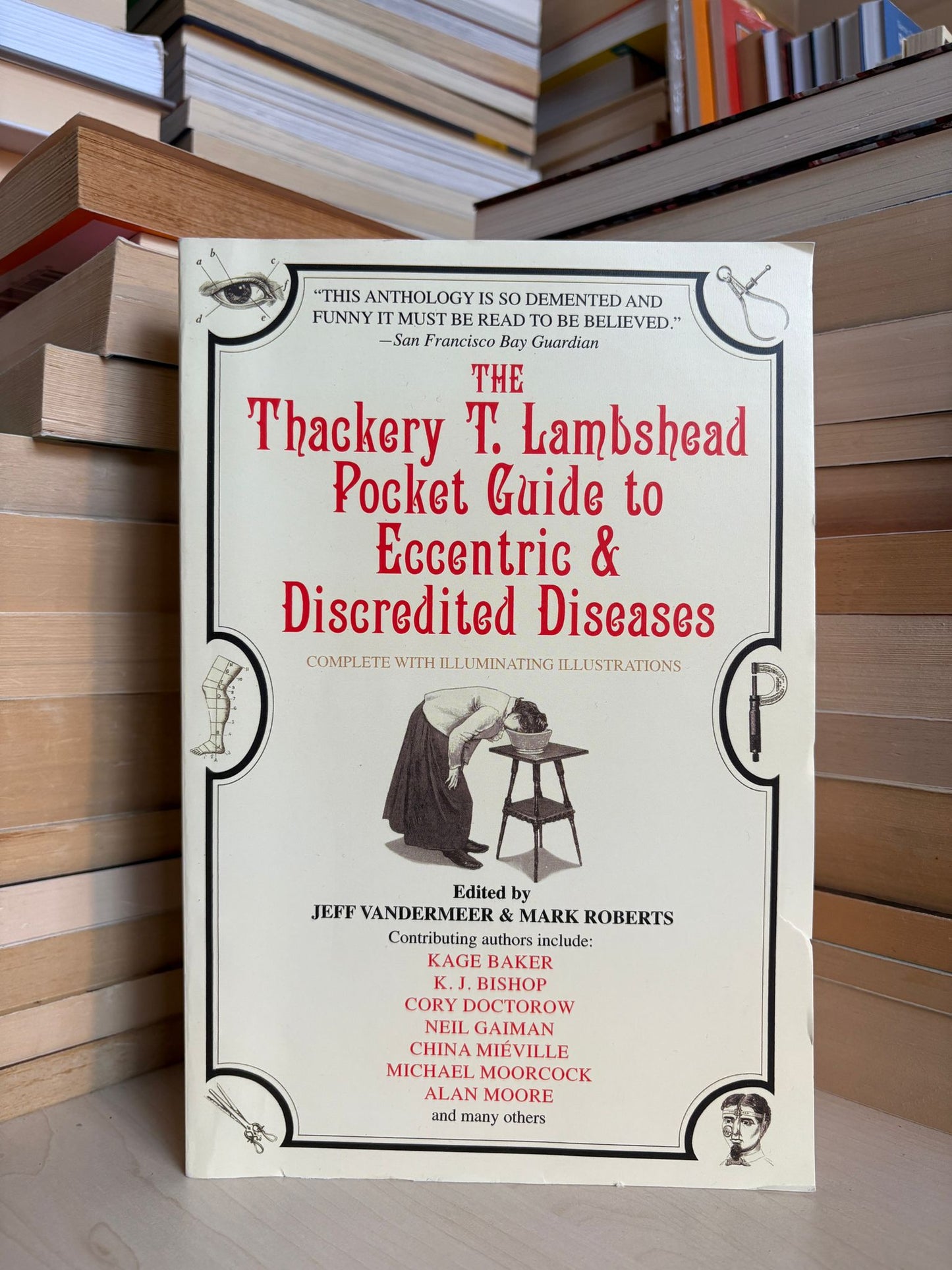 Jeff Vandermeer, Mark Roberts - The Thackery T. Lambshead Pocket Guide to Eccentric and Discredited Diseases