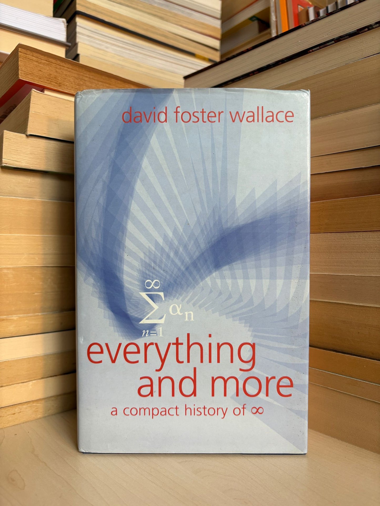 David Foster Wallace - Everything and More: A Compact History of ∞