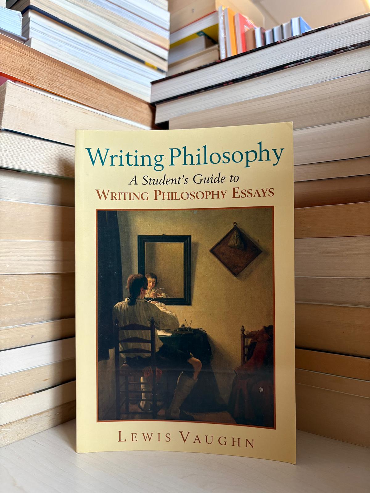 Lewis Vaughn - Writing Philosophy