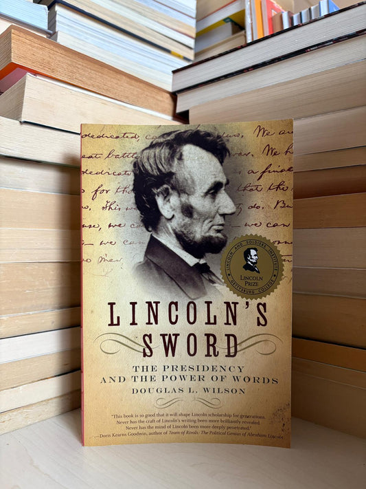 Douglas L. Wilson - Lincoln's Sword