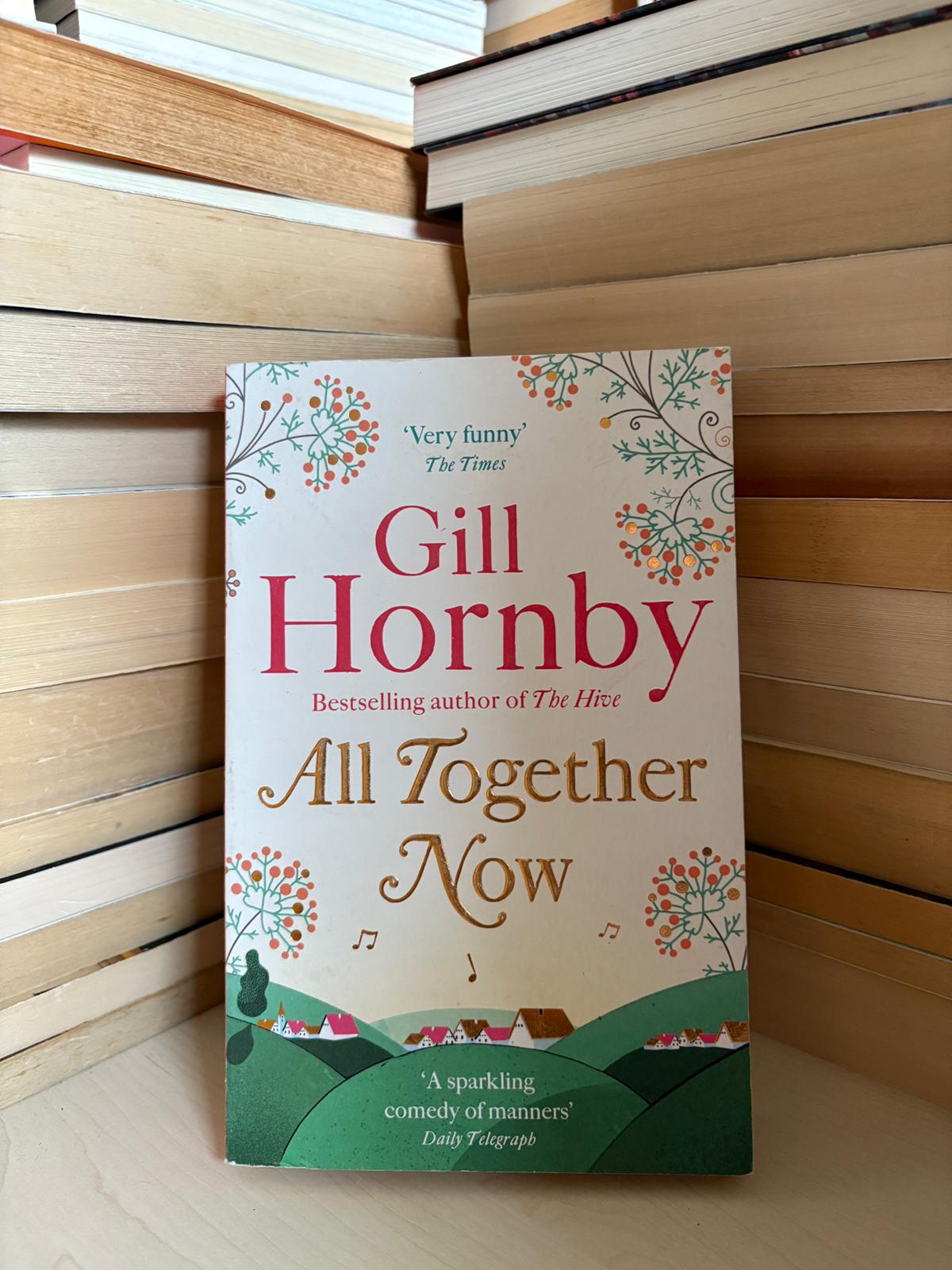 Gill Hornby - All Together Now