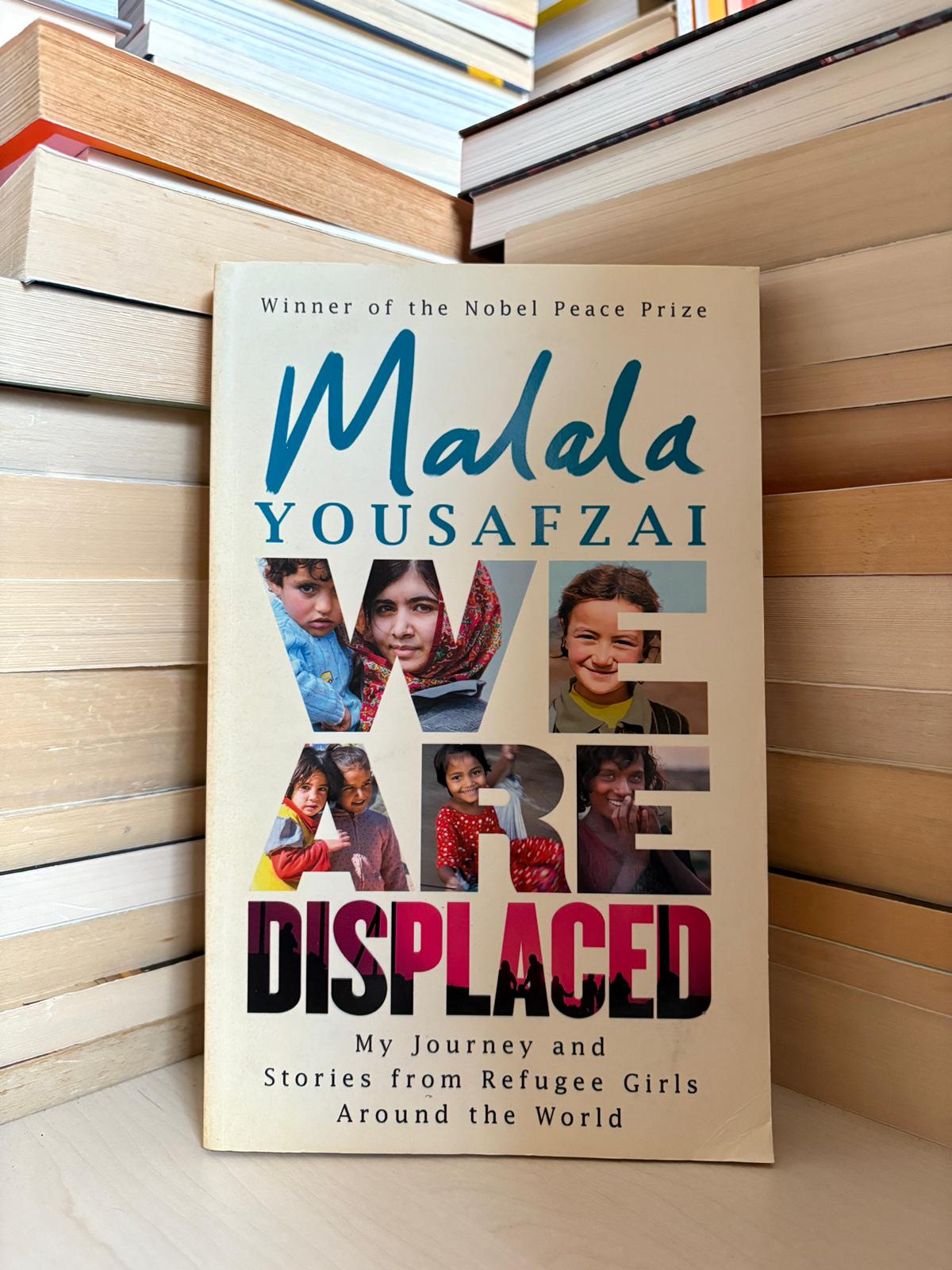 Malala Yousafzai - We Are Displaced