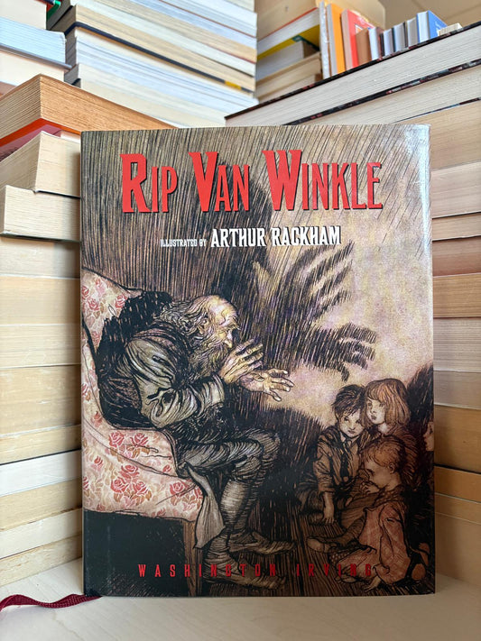 Washington Irving, Arthur Rackham - Rip Van Winkle