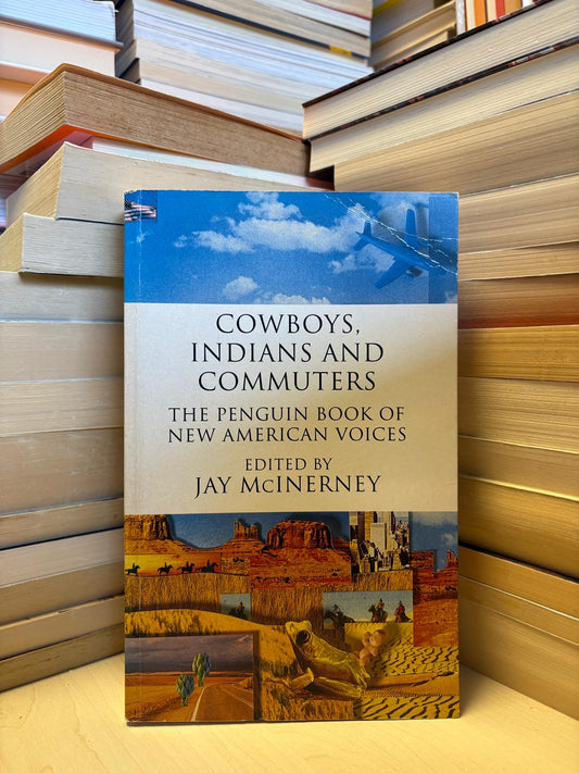 Jay McInerney - Cowboys, Indians and Commuters