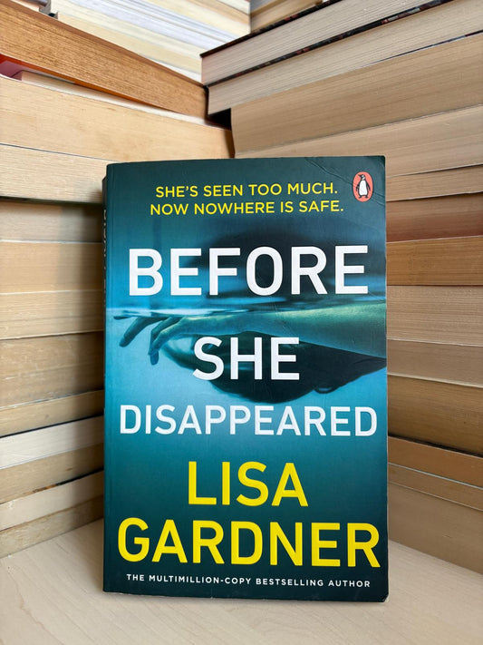 Lisa Gardner - Before She Disappeared