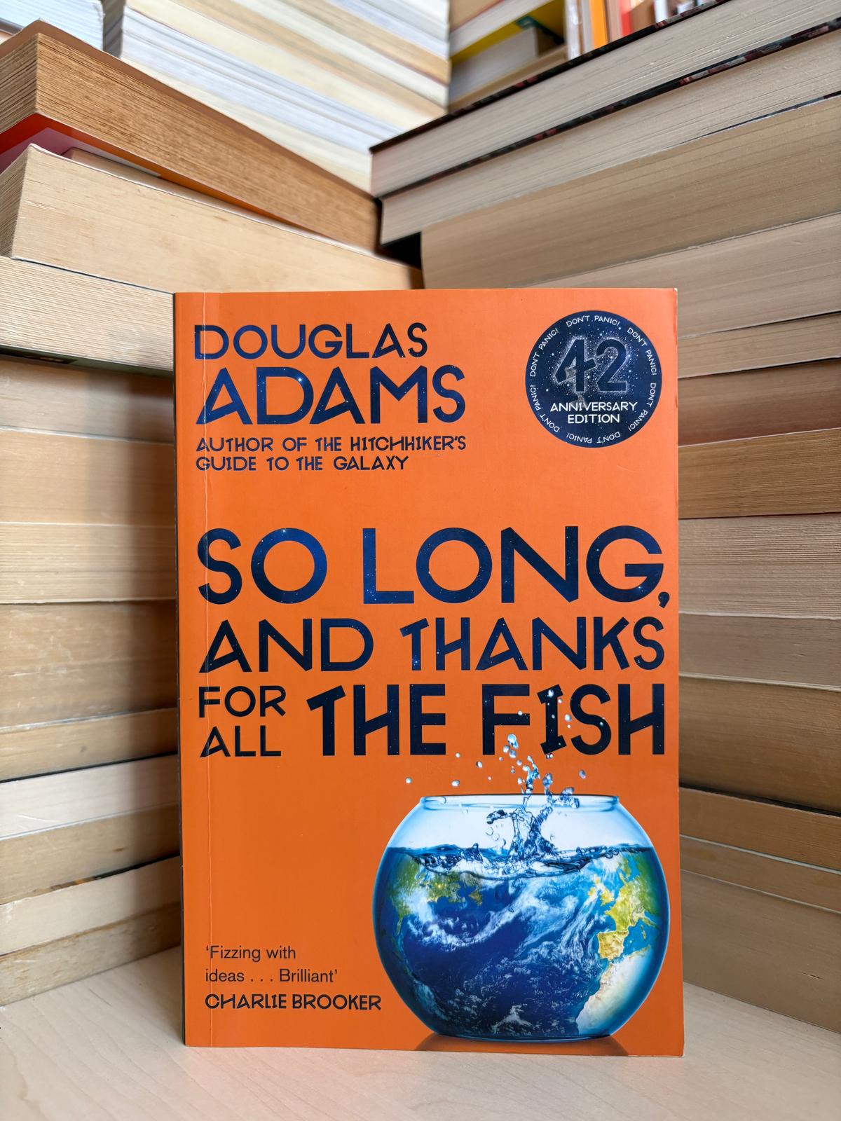 Douglas Adams - So Long, and Thanks for All the Fish