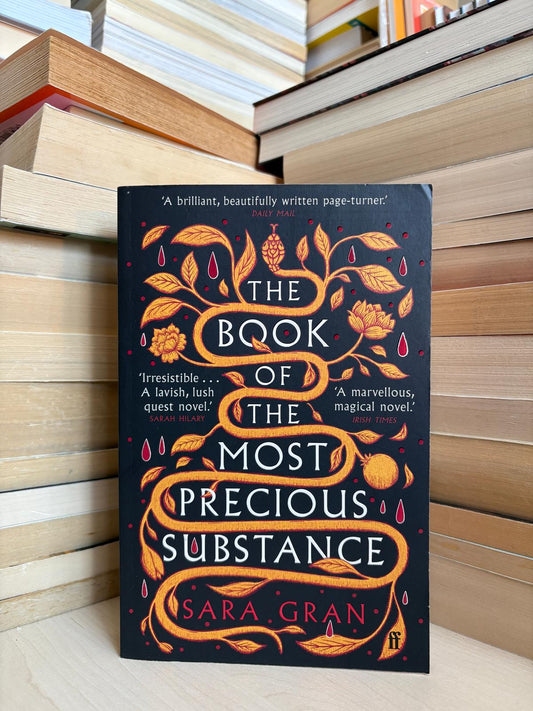 Sara Gran - The Book of the Most Precious Substance