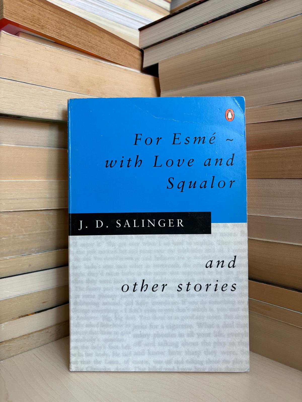 J. D. Salinger - For Esme-with Love and Squalor and Other Stories