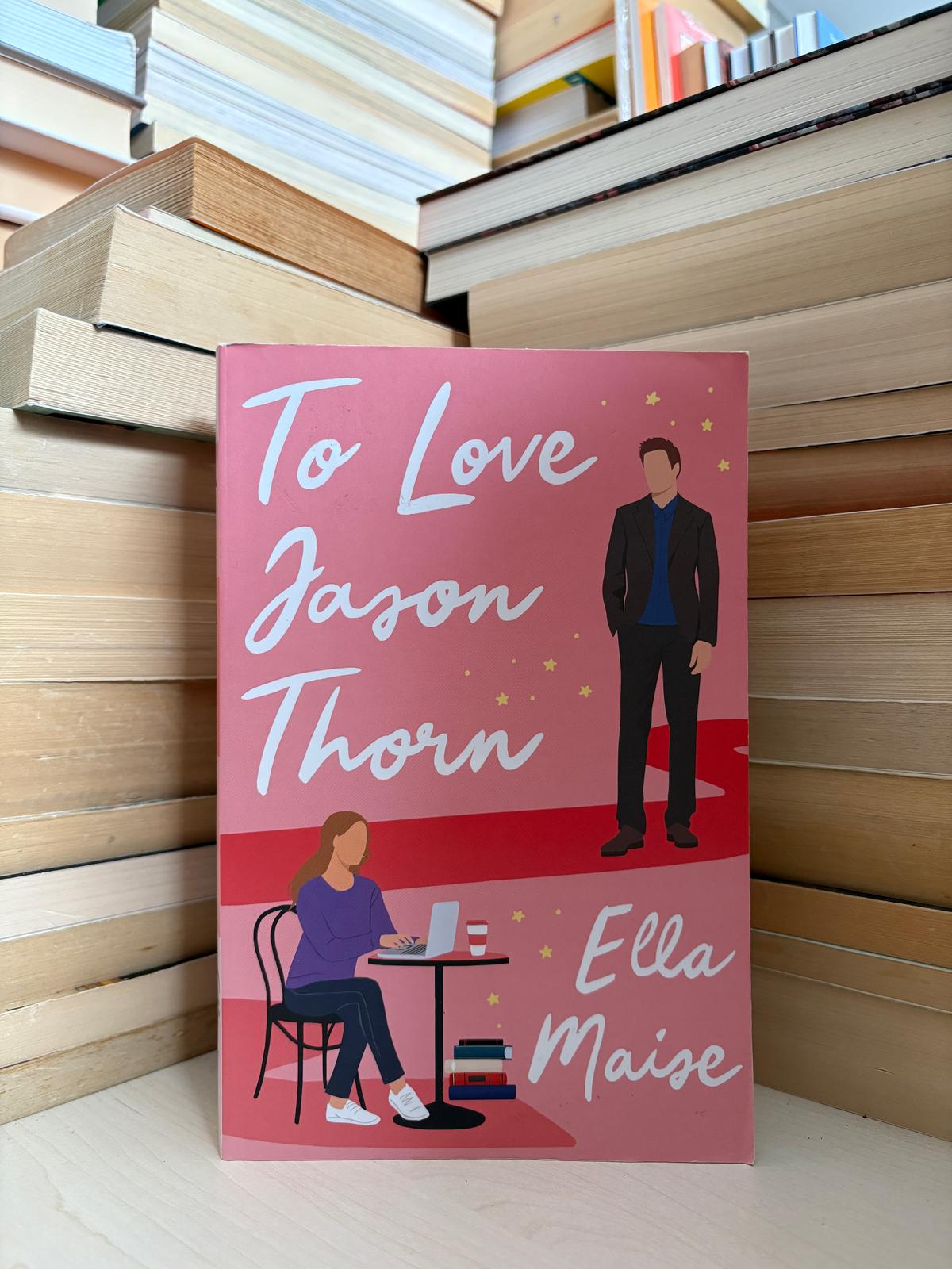 Ella Maise - To Love Jason Thorn