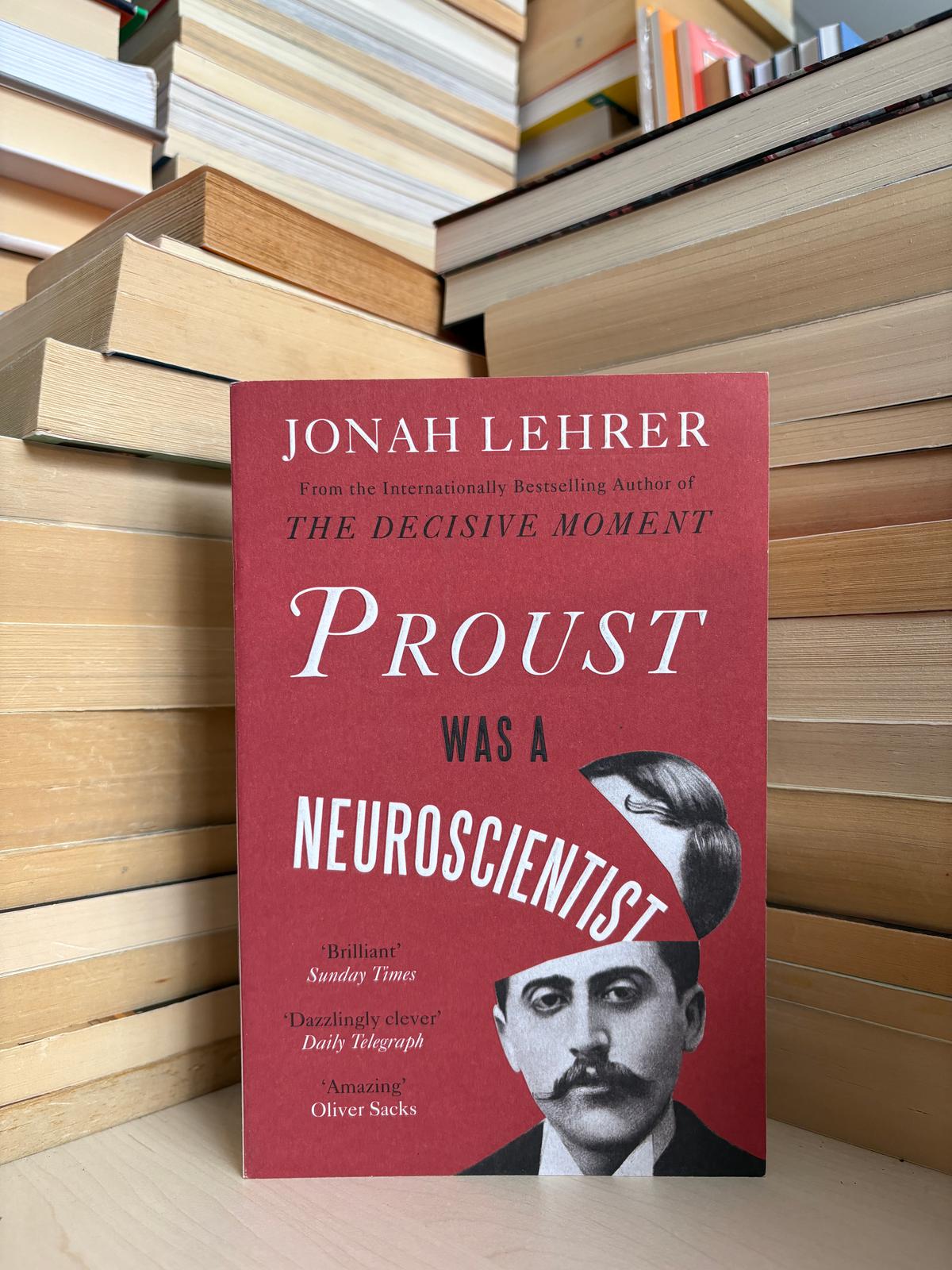 Jonah Lehrer - Proust Was a Neuroscientist