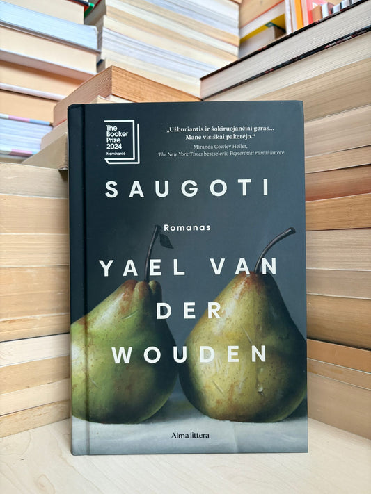 Yael Van Der Wouden - ,,Saugoti"