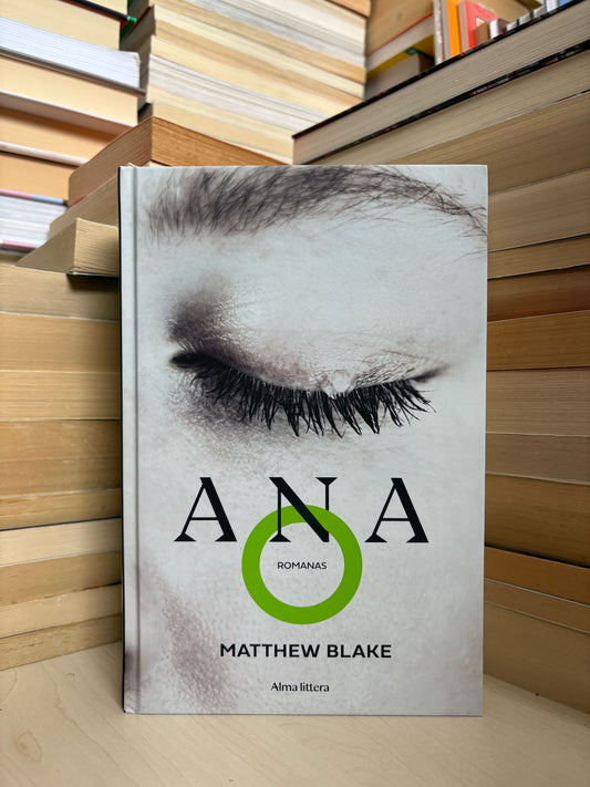 Matthew Blake - ,,Ana O"