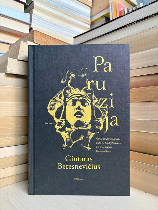 Gintaras Beresnevičius - ,,Paruzija"