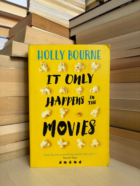 Holly Bourne - It Only Happens in the Movies