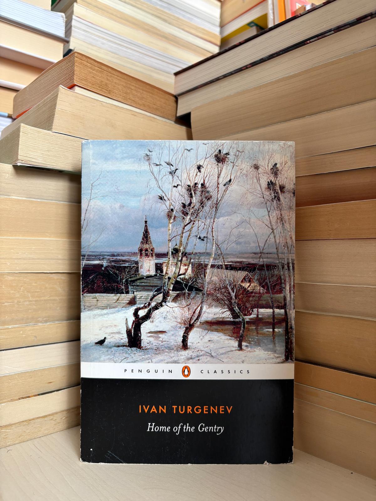 Ivan Turgenev - Home of the Gentry