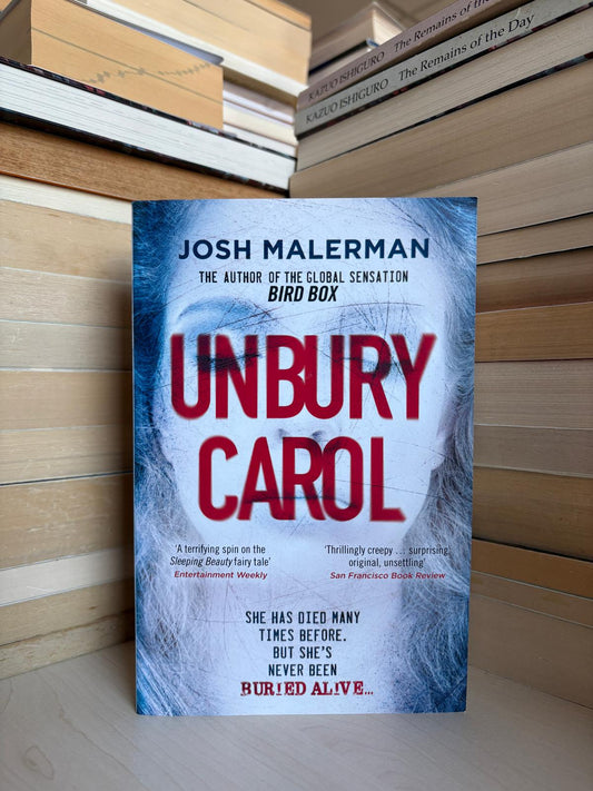 Josh Malerman - Unbury Carol