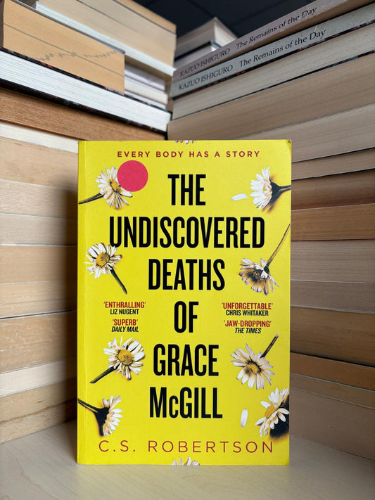 C. S. Robertson - The Undiscovered Deaths of Grace McGill