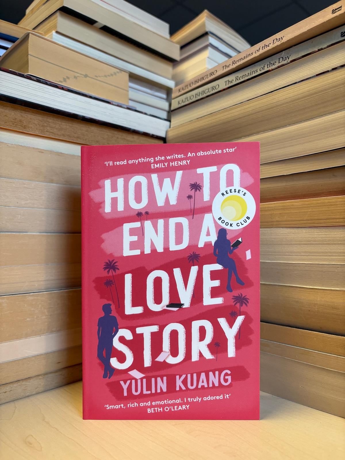 Yulin Kuang - How to End a Love Story (NAUJA)