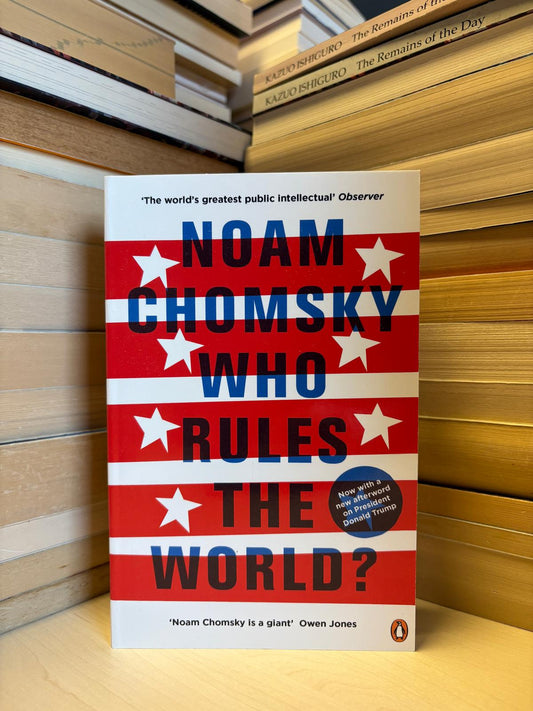 Noam Chomsky - Who Rules the World? (NAUJA)