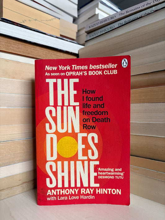 Anthony Ray Hinton - The Sun Does Shine