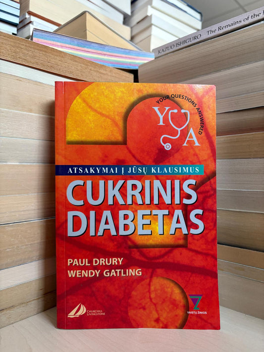 Paul Drury, Wendy Gatling - ,,Cukrinis diabetas"