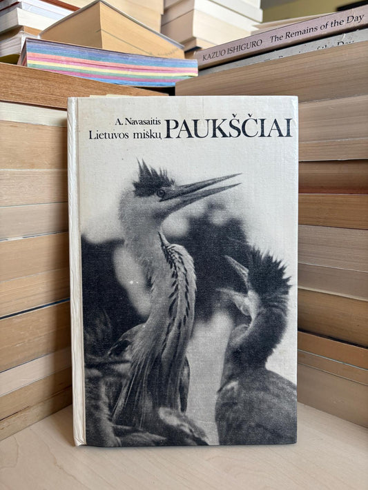 A. Navasaitis - ,,Lietuvos miškų paukščiai"