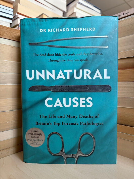 Richard Shepherd - Unnatural Causes