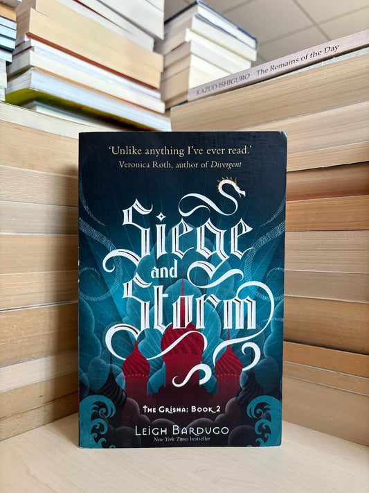 Leigh Bardugo - Siege and Storm